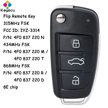 KEYECU 4F0 837 220 N/M/T/R/D FCC ID: IYZ 3314 Флип дистанционно Управление на Автомобилен Ключ с 3 бутона 8E Чип-Ключодържател за Audi A6 Q7 S6