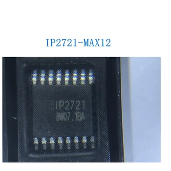 100% чисто Нов IP2721-MAX12 9, В 12 и В 15 В 20 В